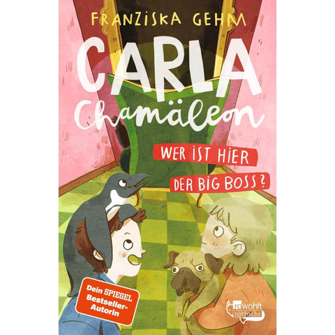 Carla Chamäleon: Wer ist hier der Big Boss?