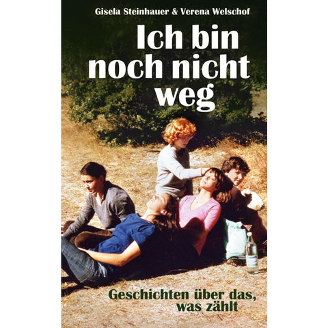 Ich bin noch nicht weg