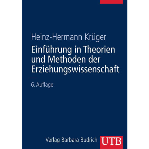 Einführung in Theorien und Methoden der Erziehungswissenschaft
