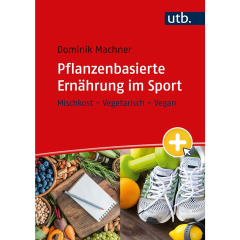 Pflanzenbasierte Ernährung im Sport