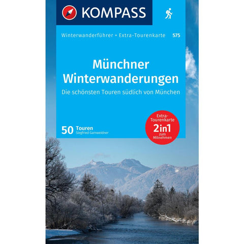 KOMPASS Wanderführer Münchner Winterwanderungen, 50 Touren mit Extra-Tourenkarte
