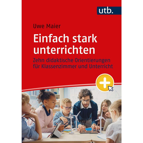 Einfach stark unterrichten