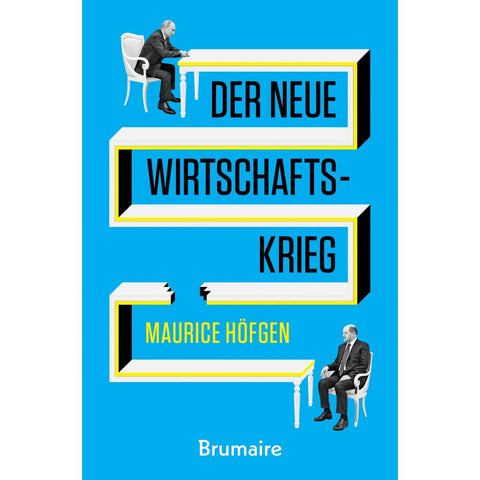 Der neue Wirtschaftskrieg