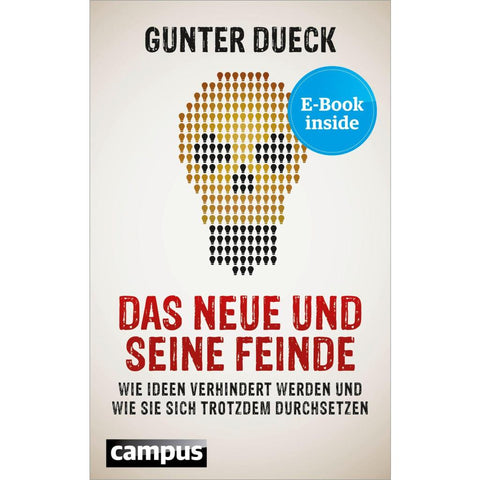 Das Neue und seine Feinde