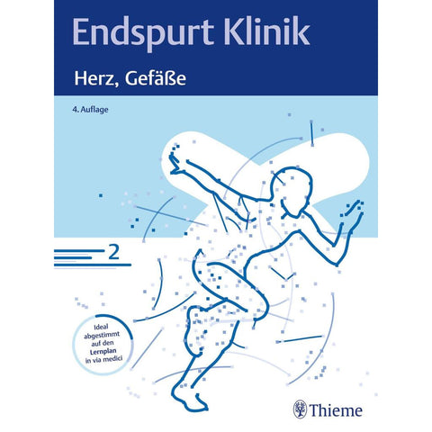 Endspurt Klinik: Herz, Gefäße