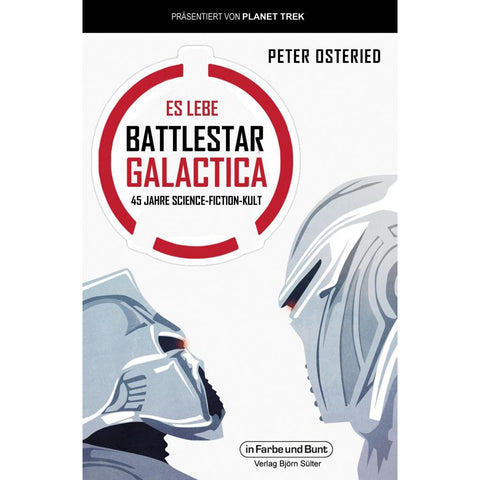 Es lebe Battlestar Galactica