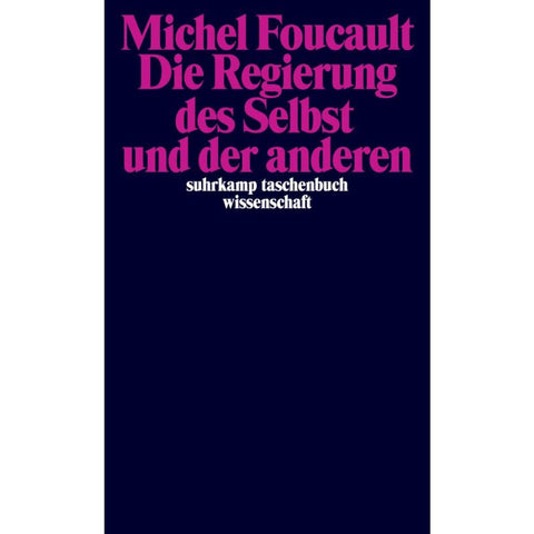 Die Regierung des Selbst und der anderen