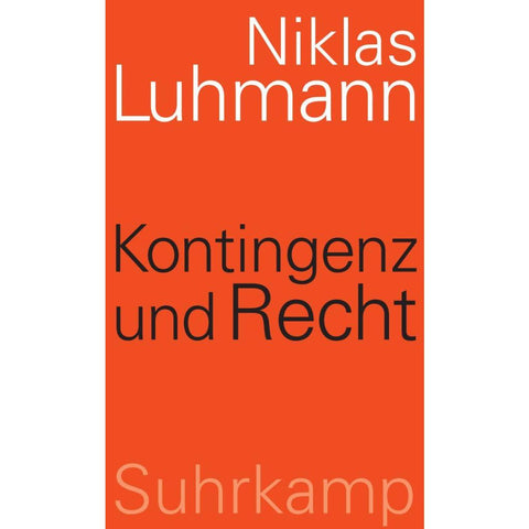 Kontingenz und Recht
