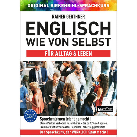 Englisch wie von selbst für Alltag & Leben (ORIGINAL BIRKENBIHL)