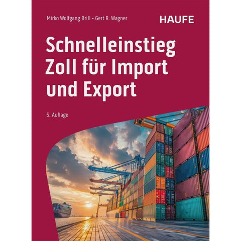 Schnelleinstieg Zoll für Import und Export