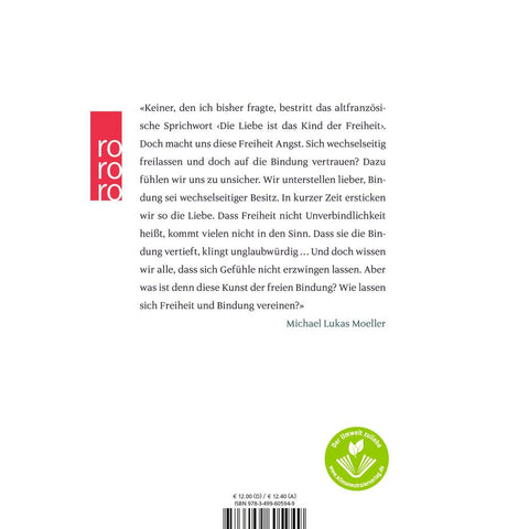 Die Liebe ist das Kind der Freiheit