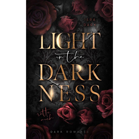 Light in the Darkness
