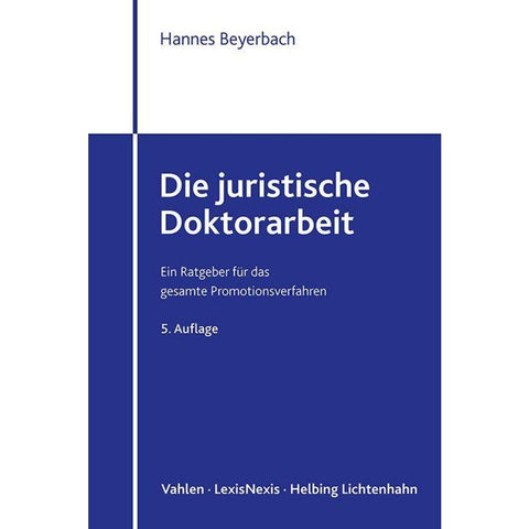 Die juristische Doktorarbeit