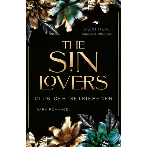 The Sin Lovers: Club der Getriebenen
