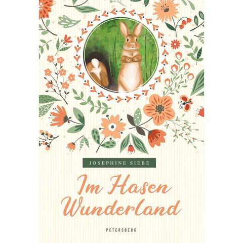 Im Hasenwunderland (vollständige, ungekürzte Ausgabe)