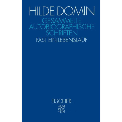 Gesammelte autobiographische Schriften