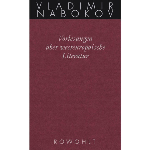Gesammelte Werke. Band 18: Vorlesungen über westeuropäische Literatur