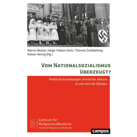 Vom Nationalsozialismus überzeugt?