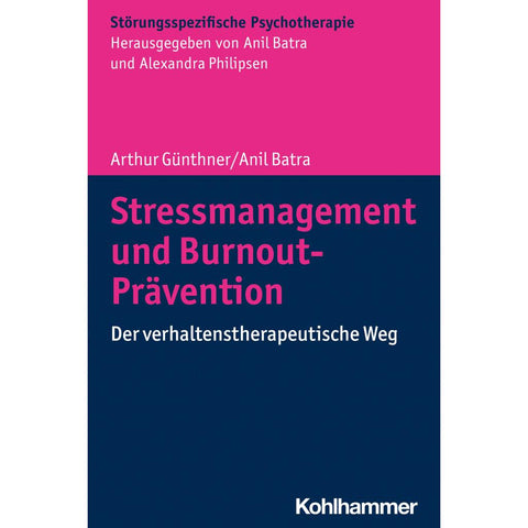 Stressmanagement und Burnout-Prävention