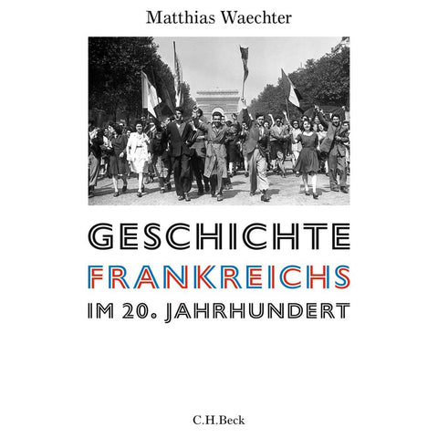 Geschichte Frankreichs im 20. Jahrhundert
