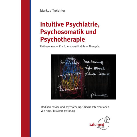 Intuitive Psychiatrie, Psychosomatik und Psychotherapie
