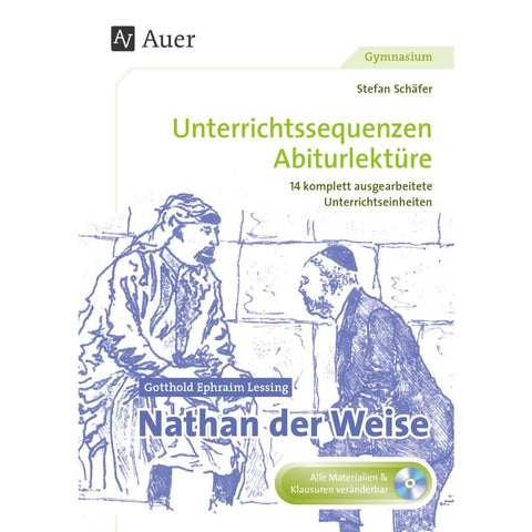 Gotthold Ephraim Lessing: Nathan der Weise