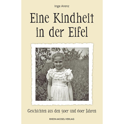 Eine Kindheit in der Eifel