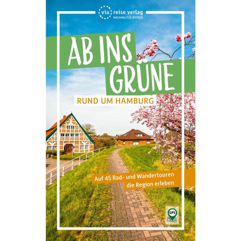 Ab ins Grüne - Rund um Hamburg