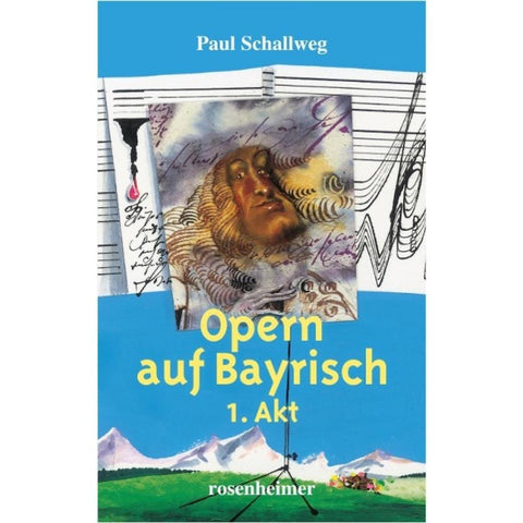 Opern auf Bayrisch