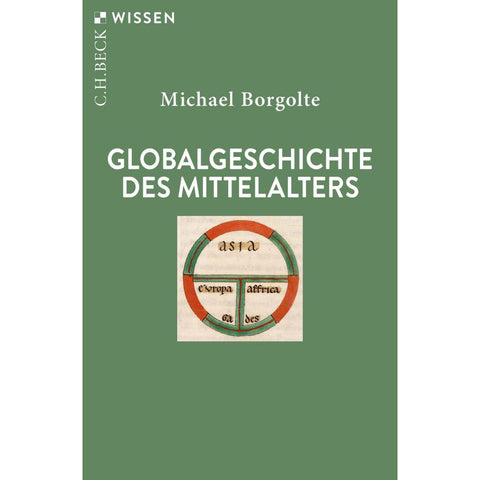 Globalgeschichte des Mittelalters