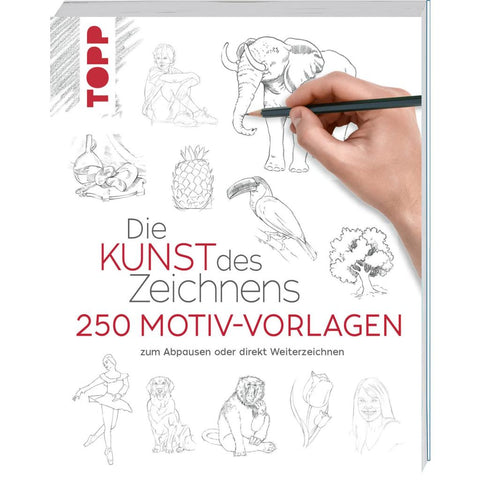 Die Kunst des Zeichnens 250 Motiv-Vorlagen