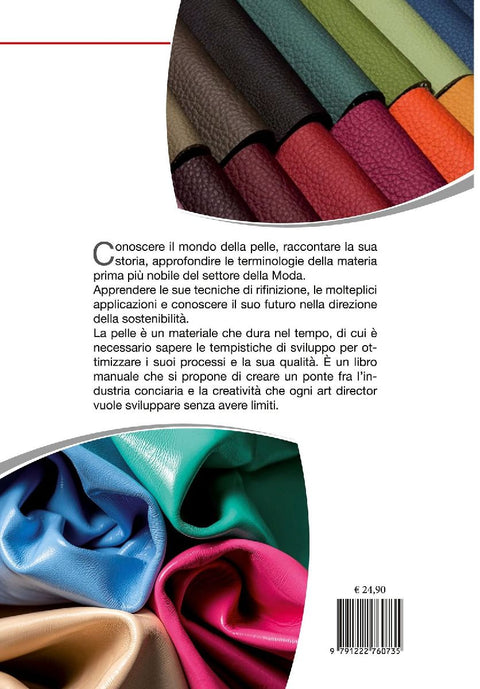 La storia del cuoio la sua produzione e il suo utilizzo per la pelletteria e le calzature