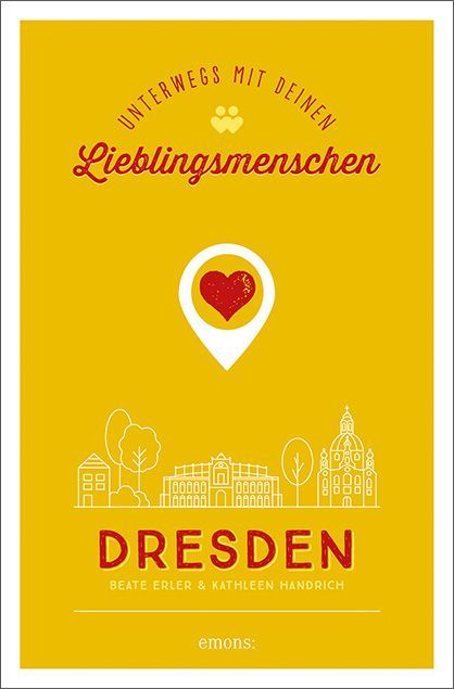 Dresden. Unterwegs mit deinen Lieblingsmenschen