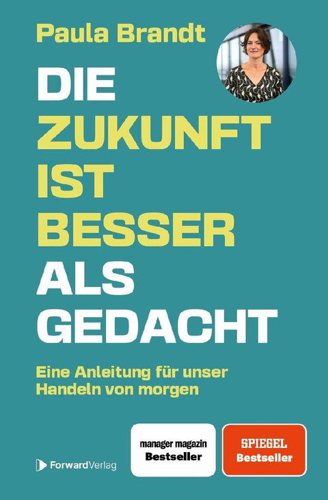 Die Zukunft ist besser als gedacht