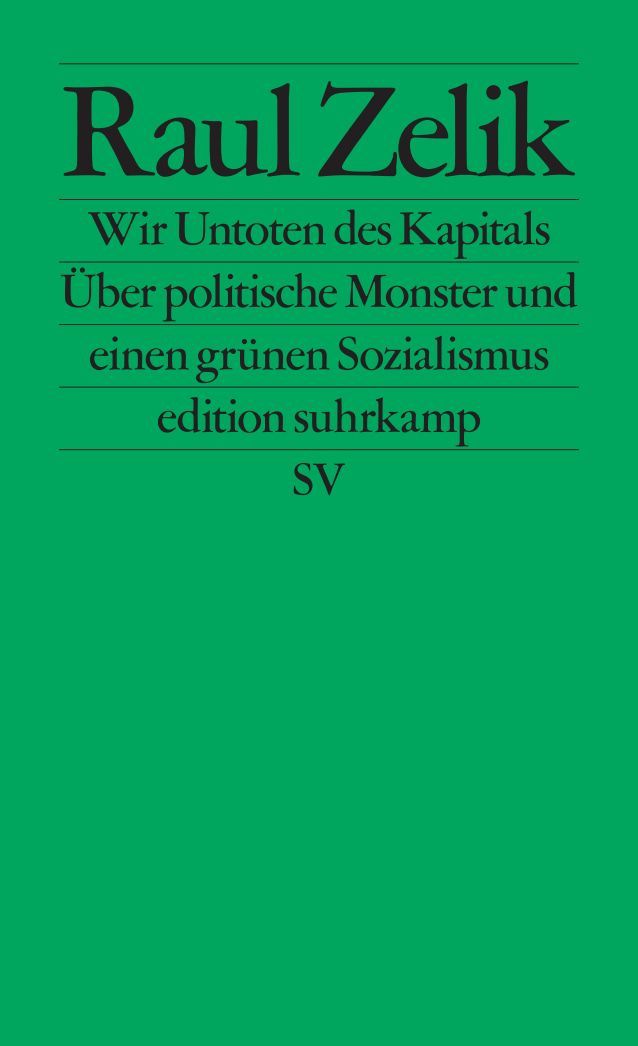 Wir Untoten des Kapitals