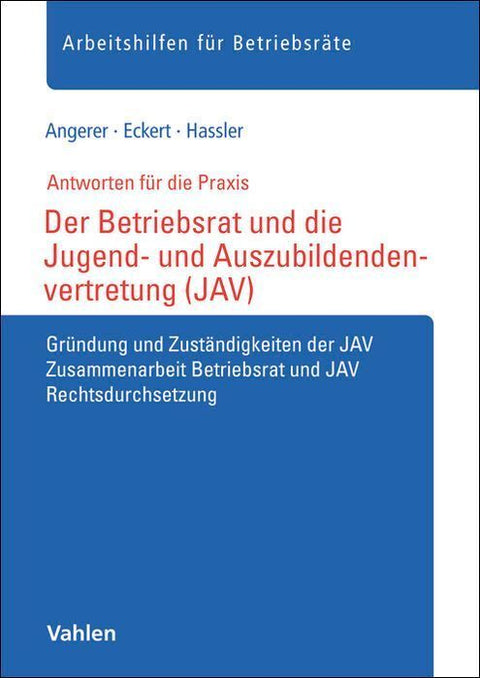 Der Betriebsrat und die Jugend- und Auszubildendenvertretung (JAV)