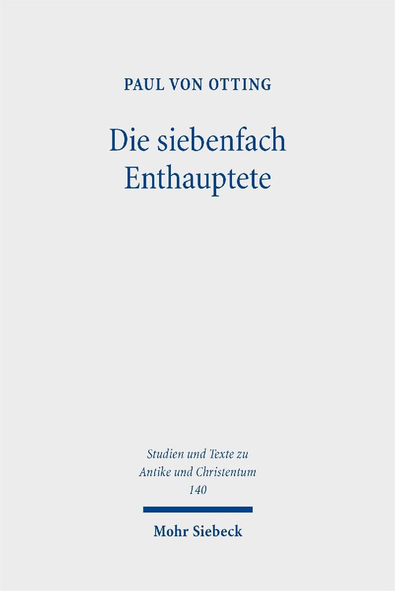 Die siebenfach Enthauptete