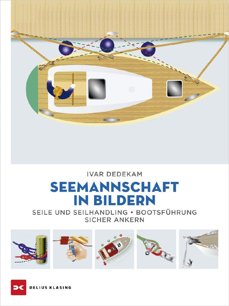 Seemannschaft in Bildern