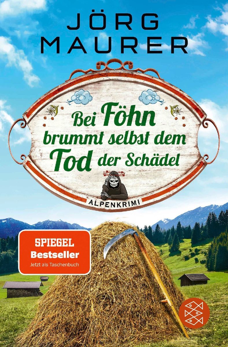 Bei Föhn brummt selbst dem Tod der Schädel