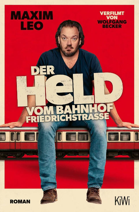 Der Held vom Bahnhof Friedrichstraße