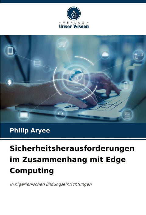 Sicherheitsherausforderungen im Zusammenhang mit Edge Computing