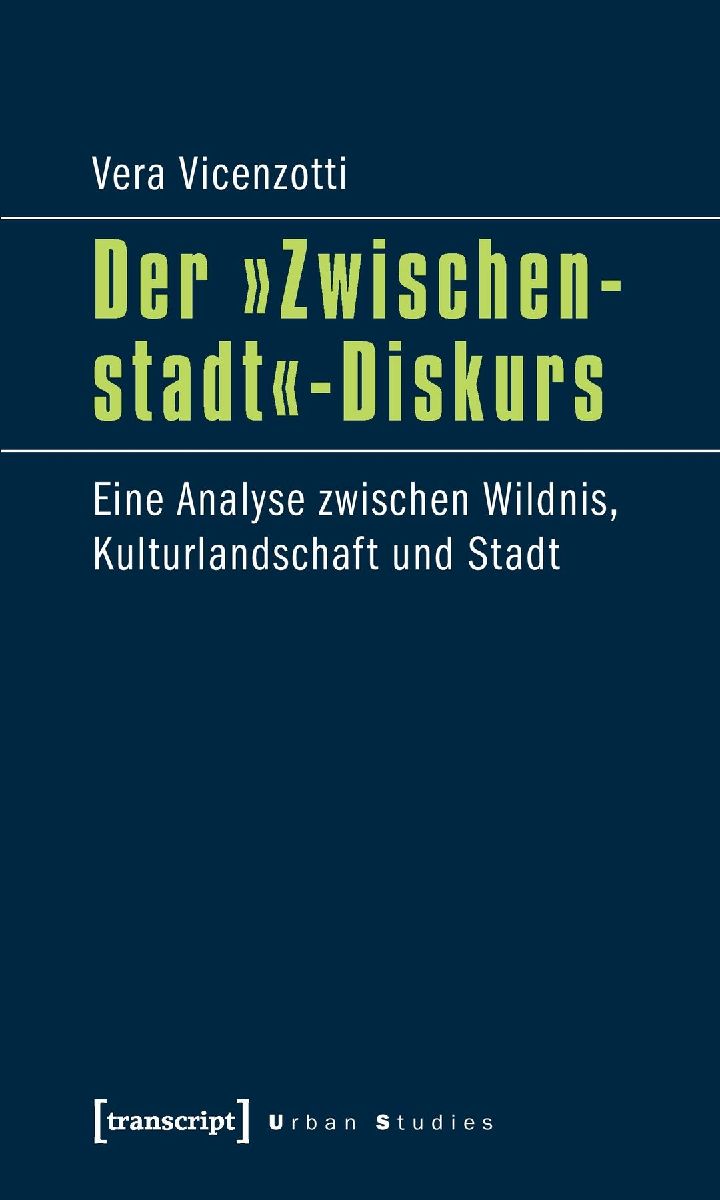Der 'Zwischenstadt'-Diskurs