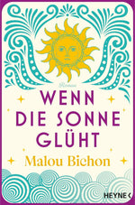 Wenn die Sonne glüht