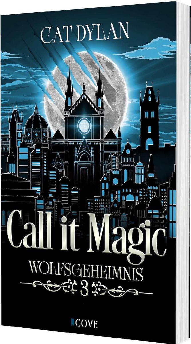 Call it magic 3: Wolfsgeheimnis
