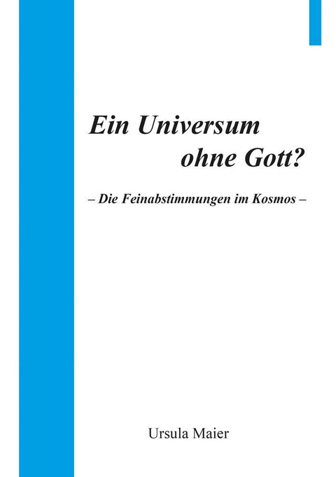 Ein Universum ohne Gott?