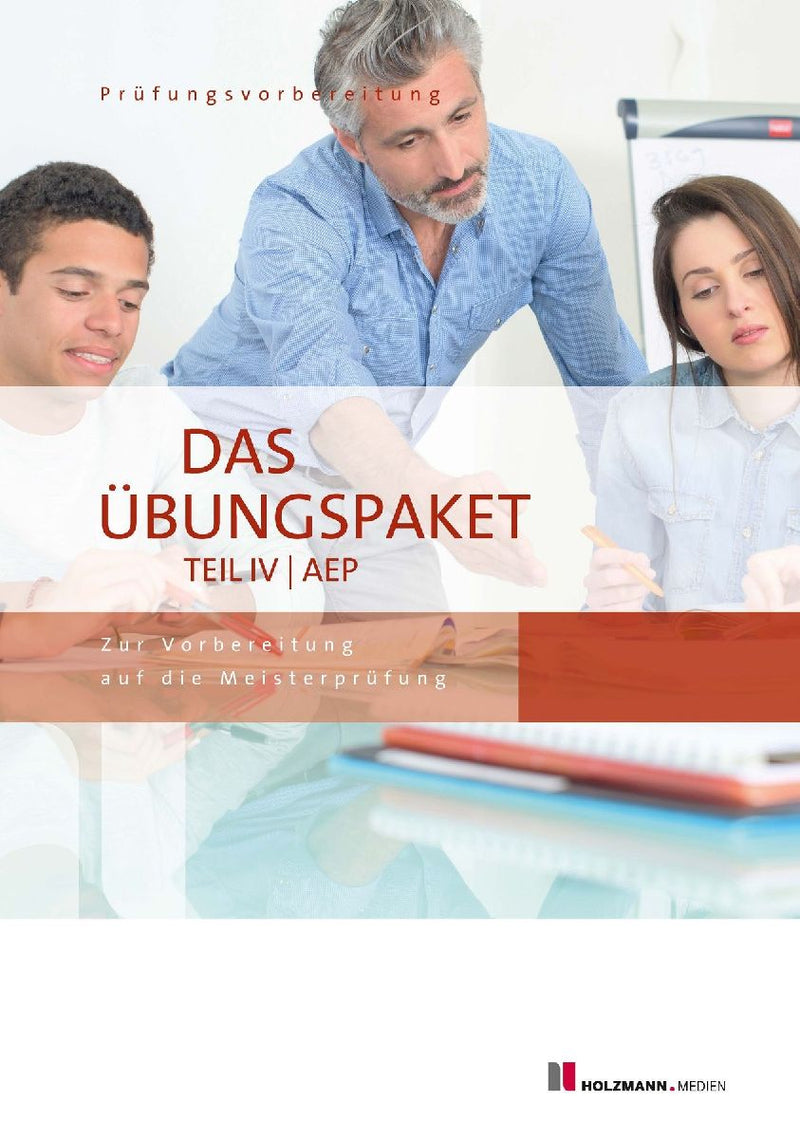 Das Übungspaket Teil IV | AEP - Variante 1 + 2