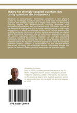 Theory for strongly coupled quantum dot cavity quantum electrodynamics