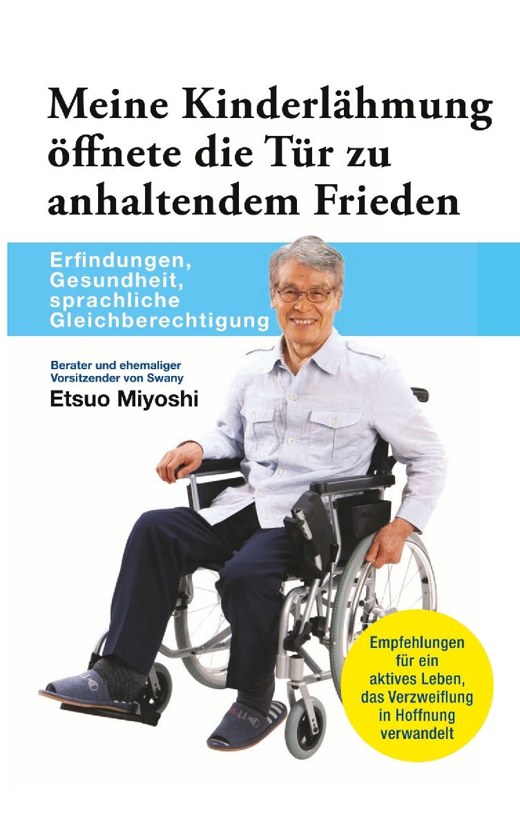 Meine Kinderlähmung öffnete die Tür zu anhaltendem Frieden