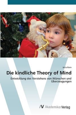 Die kindliche Theory of Mind