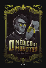 O MEDICO E O MONSTRO